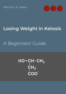 Perder Peso en Cetosis: Guía para principiantes - Losing Weight in Ketosis: A Beginners' Guide
