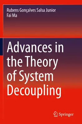 Avances en la teoría del desacoplamiento de sistemas - Advances in the Theory of System Decoupling