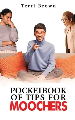 Libro de bolsillo de consejos para Moochers - Pocketbook of Tips for Moochers