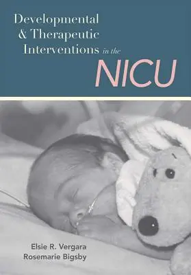 Intervenciones terapéuticas y de desarrollo en la UCIN - Developmental and Therapeutic Interventions in the NICU