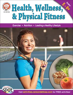 Salud, Bienestar y Condición Física, Grados 5 - 12 - Health, Wellness, and Physical Fitness, Grades 5 - 12