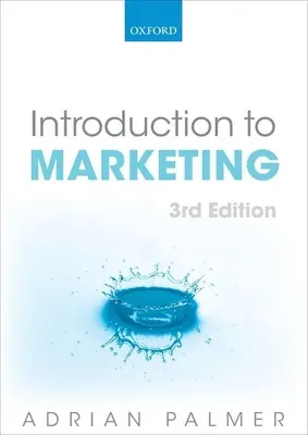 Introducción al marketing: Teoría y práctica - Introduction to Marketing: Theory and Practice