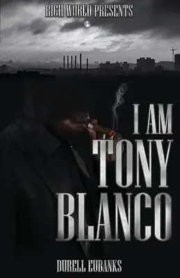 Yo soy Tony Blanco - I Am Tony Blanco