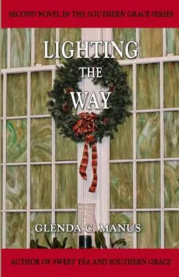 Iluminando el camino - Lighting The Way