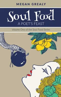 Soul Food - El festín de un poeta - Soul Food - A Poet's Feast