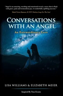 Conversaciones con un ángel: Un amor extraordinario - Conversations with an Angel: An Extraordinary Love