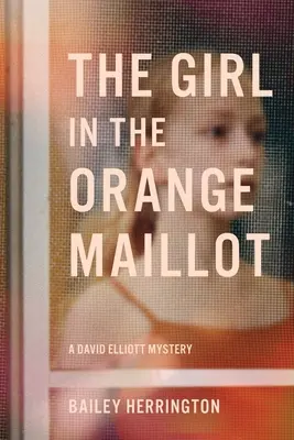 La chica del maillot naranja - The Girl in the Orange Maillot