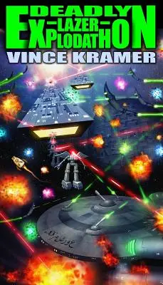 Explosión mortal - Deadly Lazer Explodathon