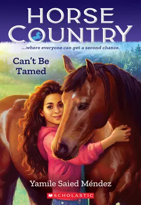 Can't Be Tamed (El país de los caballos nº 1) - Can't Be Tamed (Horse Country #1)