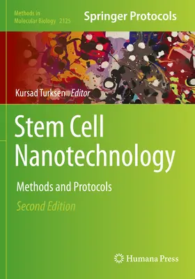 Stem Cell Nanotechnology: Métodos y protocolos - Stem Cell Nanotechnology: Methods and Protocols