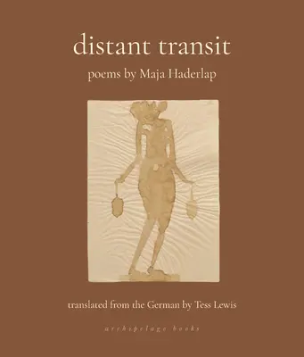 Tránsito lejano: Poemas - Distant Transit: Poems