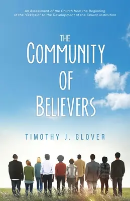 La comunidad de los creyentes - The Community Of Believers