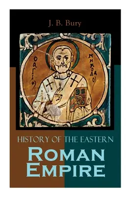 Historia del Imperio Romano de Oriente: De la caída de Irene a la ascensión de Basilio I. - History of the Eastern Roman Empire: From the Fall of Irene to the Accession of Basil I.