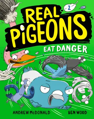 Las Palomas Reales Comen Peligro (Libro 2) - Real Pigeons Eat Danger (Book 2)