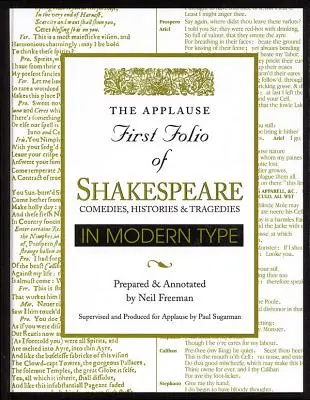 Applause First Folio of Shakespeare in Modern Type: Comedias, Historias y Tragedias - Applause First Folio of Shakespeare in Modern Type: Comedies, Histories & Tragedies