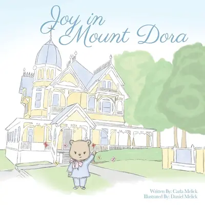 Alegría en el monte Dora - Joy in Mount Dora