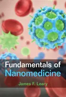 Fundamentos de nanomedicina (Leary James F. (Purdue University Indiana)) - Fundamentals of Nanomedicine (Leary James F. (Purdue University Indiana))