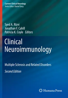 Neuroinmunología clínica: Esclerosis múltiple y trastornos relacionados - Clinical Neuroimmunology: Multiple Sclerosis and Related Disorders