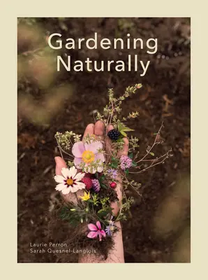 Jardinería natural - Gardening Naturally