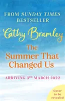 El verano que nos cambió - La nueva lectura edificante y evasiva del autor del bestseller del Sunday Times - Summer That Changed Us - The brand new uplifting and escapist read from the Sunday Times bestselling storyteller