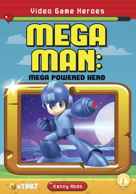 Mega Man Mega Powered Hero - Mega Man: Mega Powered Hero