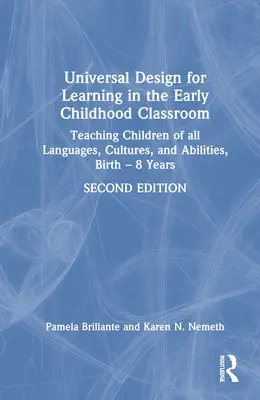 Diseño universal para el aprendizaje en el aula de educación infantil: Enseñar a niños de todas las lenguas, culturas y capacidades, desde el nacimiento hasta los 8 años - Universal Design for Learning in the Early Childhood Classroom: Teaching Children of All Languages, Cultures, and Abilities, Birth - 8 Years