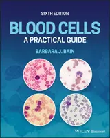 Células sanguíneas: Guía práctica - Blood Cells: A Practical Guide