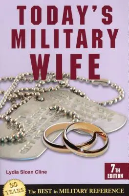 La esposa militar de hoy - Today's Military Wife