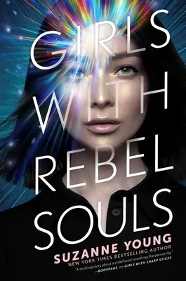 Chicas con almas rebeldes: Volumen 3 - Girls with Rebel Souls: Volume 3