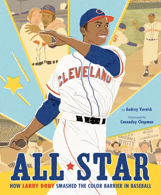 All Star: Cómo Larry Doby rompió la barrera del color en el béisbol - All Star: How Larry Doby Smashed the Color Barrier in Baseball