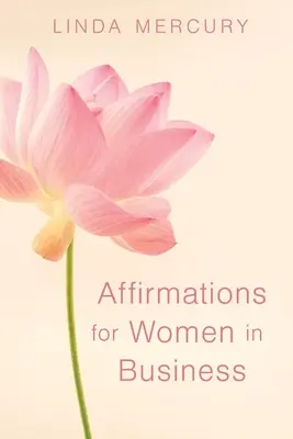 Afirmaciones para mujeres de negocios - Affirmation for women in Business