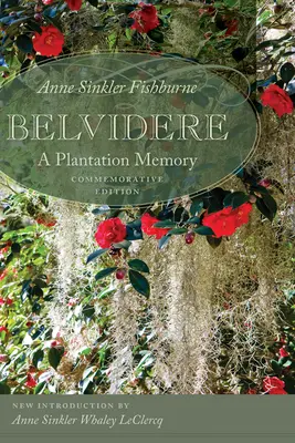 Belvidere: La memoria de una plantación - Belvidere: A Plantation Memory