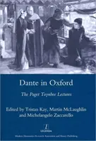 Dante en Oxford - Conferencias Paget Toynbee 1995-2003 - Dante in Oxford - The Paget Toynbee Lectures 1995-2003