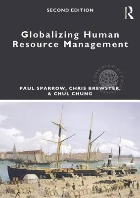 Globalización de la gestión de recursos humanos - Globalizing Human Resource Management