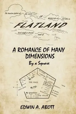 Flatland: Un romance de muchas dimensiones (Por un cuadrado) - Flatland: A Romance of Many Dimensions (By a Square)