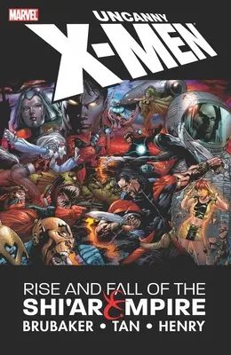 Uncanny X-Men: Auge y declive del Imperio Shi'ar - Uncanny X-Men: The Rise and Fall of the Shi'ar Empire