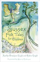 Cuentos populares de Sussex para niños - Sussex Folk Tales for Children