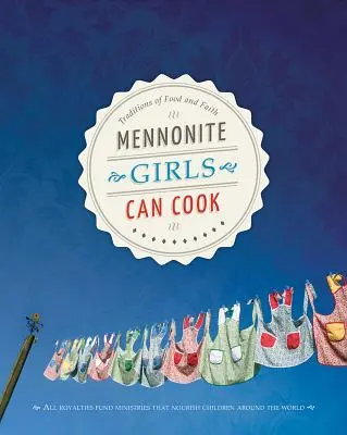 Las niñas menonitas saben cocinar - Mennonite Girls Can Cook