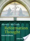 El pensamiento de la Reforma: Introducción - Reformation Thought: An Introduction