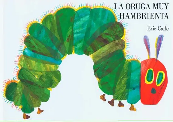 La Oruga Muy Hambrienta: Libro de cartón en español - La Oruga Muy Hambrienta: Spanish Board Book