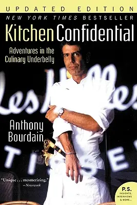 Kitchen Confidential: Aventuras en los bajos fondos culinarios - Kitchen Confidential: Adventures in the Culinary Underbelly