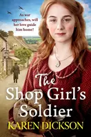 Shop Girl's Soldier - Una conmovedora saga familiar ambientada en la Primera y Segunda Guerra Mundial - Shop Girl's Soldier - A heart-warming family saga set during WWI and WWII