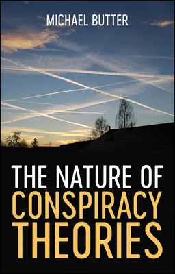 La naturaleza de las teorías conspirativas - The Nature of Conspiracy Theories