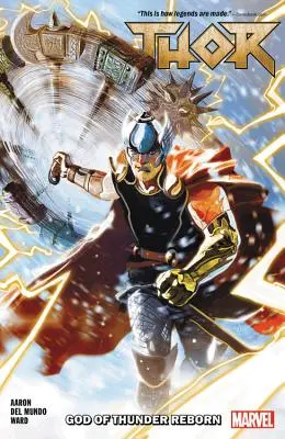 Thor Vol. 1: El Dios del Trueno Renace - Thor Vol. 1: God of Thunder Reborn