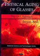 Envejecimiento físico de las gafas - El enfoque VFT - Physical Aging of Glasses - The VFT Approach