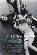 La infancia de los 50 en imágenes - 1950s Childhood in Pictures