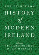 La historia de Princeton de la Irlanda moderna - The Princeton History of Modern Ireland