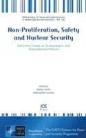 No proliferación, seguridad y protección nuclear - Non-Proliferation, Safety and Nuclear Security