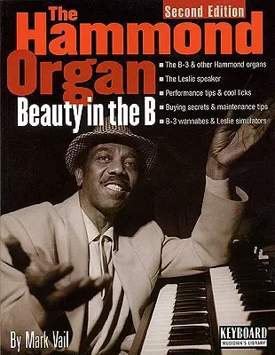 El órgano Hammond: belleza en la B - The Hammond Organ: Beauty in the B