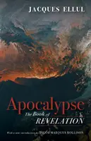 Apocalipsis: El Apocalipsis - Apocalypse: The Book of Revelation